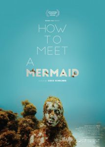 Affiche How to meet a mermaid